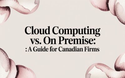Cloud Computing vs On-Premise: A Practical Guide for Business Leaders