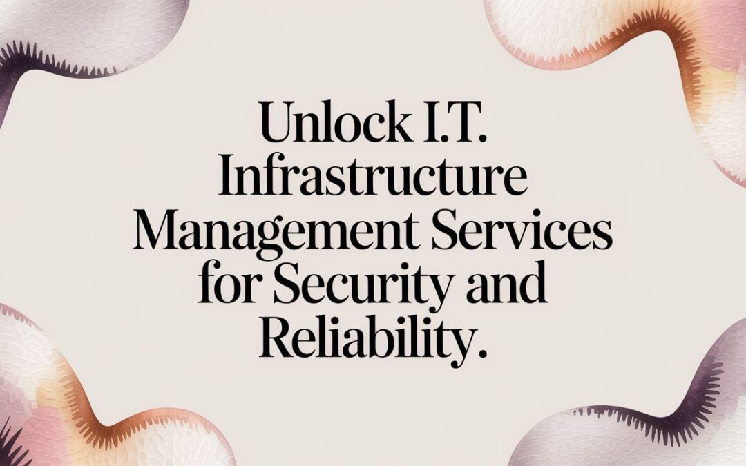 A Practical Guide to I.T. Infrastructure Management Services